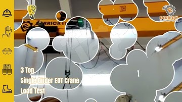 3 TON SINGLE GIRDER EOT CRANE | LOAD TEST | DERRICK ENGI WORKS PVT LTD