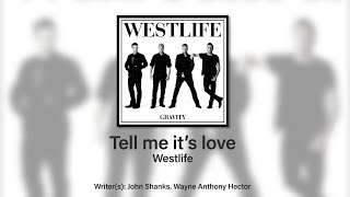 Westlife - Tell me it's love (Stereo Karaoke)