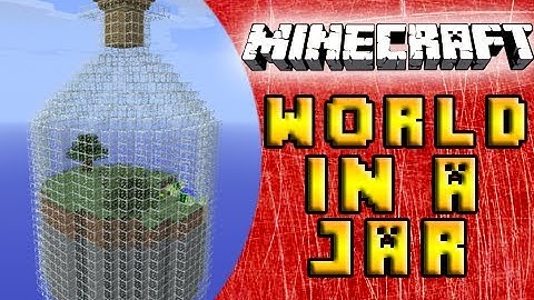 World in a Jar Minecraft Survival Map - Part 2