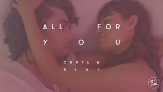 Curtain Blue - All for you