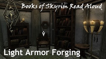 Light Armor Forging (Books of Skyrim Read Aloud)
