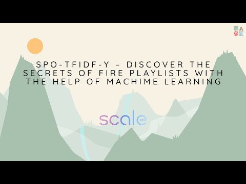 Spo-tfidf-y – Discover the secrets of ?  playlists with the help of mAcHiMe LeArNiNg