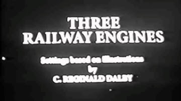 BBC - Three Railway Engines (1953) 80th Anniversary.(1953 Sad Story of Henry) 