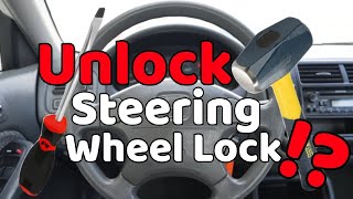 Unlock Car Steering Wheel Lock With no Key