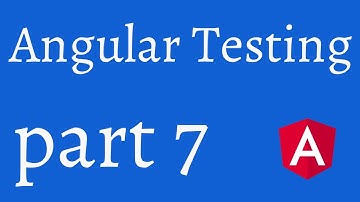 Angular testing - part 7