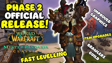 Phase 2 is coming! (And with some epic changes) MoP Classic