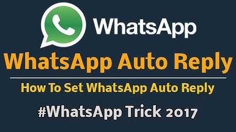 WhatsApp | How To Set Autoresponder Whatsapp | Whatsapp Auto Reply
