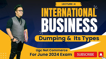 Dumping & Types of Dumping || International Business || Ugc Nta Net Commerce