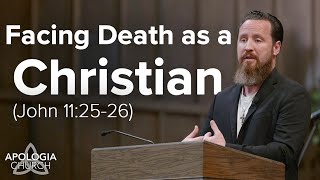 Facing Death As A Christian | Jeff Durbin Sermon