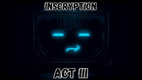 Inscryption [Act 3] - Ending - Halloween Special - Walkthrough Full Gameplay