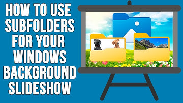 How to Make the Windows Background Photos Slideshow to Use Subfolders