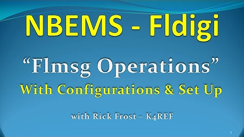 5-"Flmsg Configuration & Operations"
