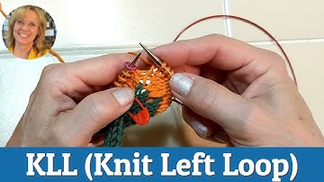 KLL Knitting Stitch (Knit Left Loop) Tutorial