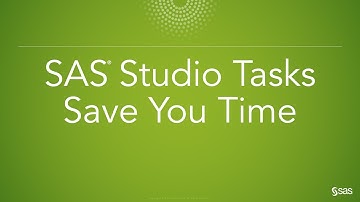 SAS Demo | SAS Studio Tasks Save You Time