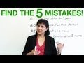 Basic English Grammar - Find the 5 mistakes!