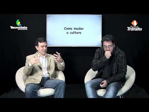 Nós do Trânsito 52/17 - Mudança de Cultura