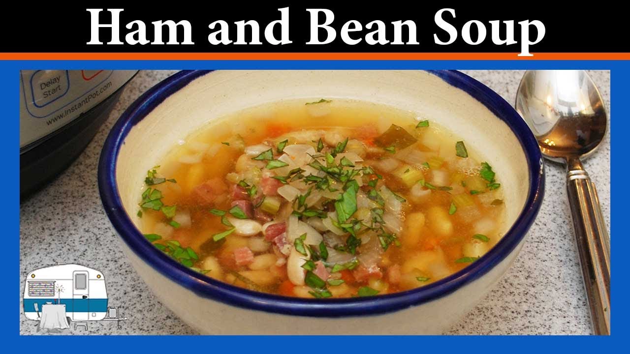 How to slow cook Ham & Bean Soup in an Instant Pot Easy Instant Pot