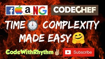 1.Time Complexity  Made Easy || CompititiveProgramming || GeeksForGeeks ||CodeChef|| CodeWithRhythm✌