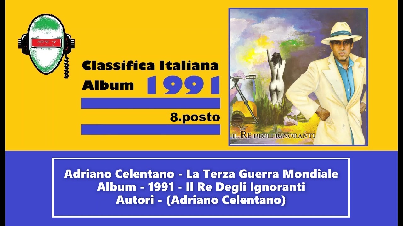 1991 Adriano Celentano La Terza Guerra Mondiale YouTube 1991 Adriano Celentano La Terza Guerra Mondiale YouTube