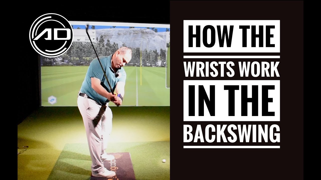 How The Wrist Should Work In The Backswing YouTube