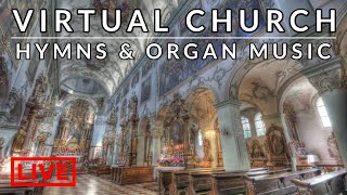 🎵 Virtual Church | 25th October | Hymns & Organ Music