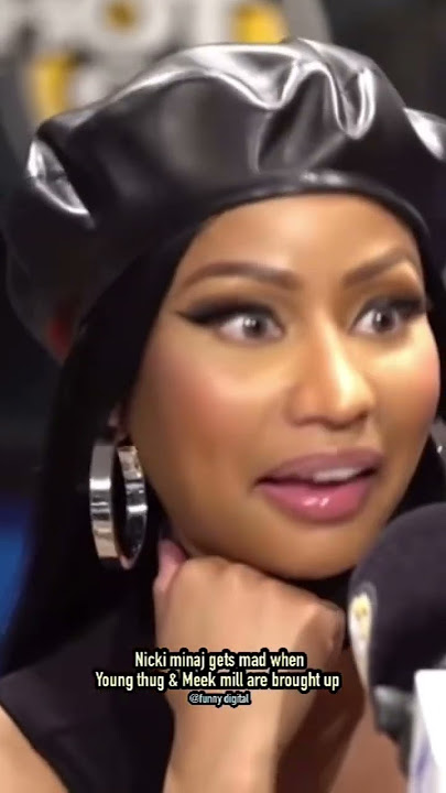 Nicki Minaj gets mad after meek mill is brought up