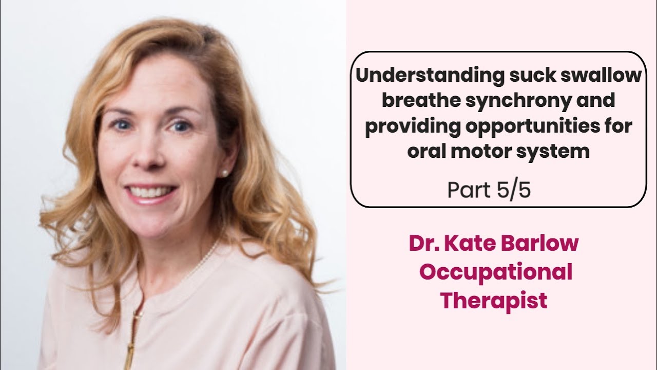 Ep 270 | Understanding suck swallow breathe synchrony an oral motor