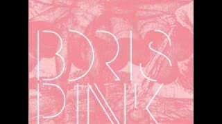 Boris - Just Abandoned My-Self - Part 1