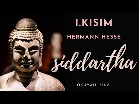 Siddartha - Hermann Hesse (Sesli Kitap - Birinci Bölüm - 1/2)