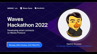 Developing smart contracts on Waves Protocol | Waves Hackathon 2022 Workshop