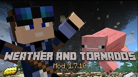 Minecraft Mod Showcase - Weather and Tornado