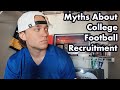 Myths About College Football Recruitment | From a Former D1 Player & Coach