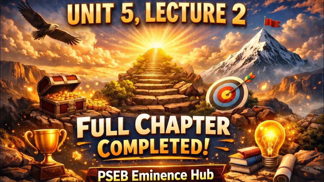 UNIT 5 Lecture 2 Full Chapter Completed 🎯🔥 | Class 11 Physics PSEB Eminence Hub #pseb #11th #Physics