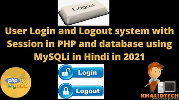 User Login and Logout system with Session in PHP and database using MySQLi in Hindi in 2021