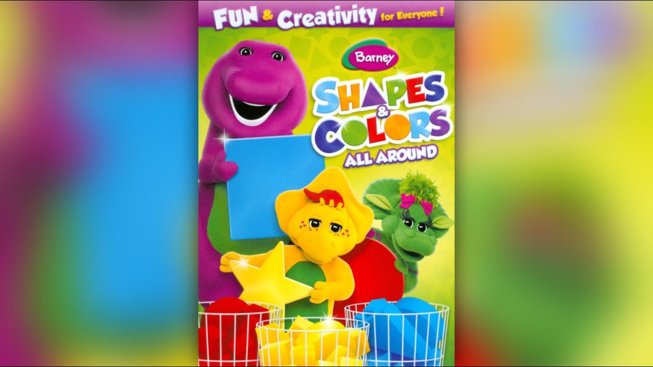 Barney Shapes And Colors All Around 2011 Youtube