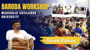 Dholak Workshop at "Maharaja Sayajirao University of Baroda" ll Girish Vishwa