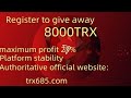 Today New Platform Opens | Best TRX Mining |Daily income 20%|