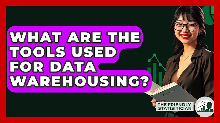 What Are The Tools Used For Data Warehousing? - The Friendly Statistician