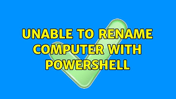 Unable to rename computer with powershell