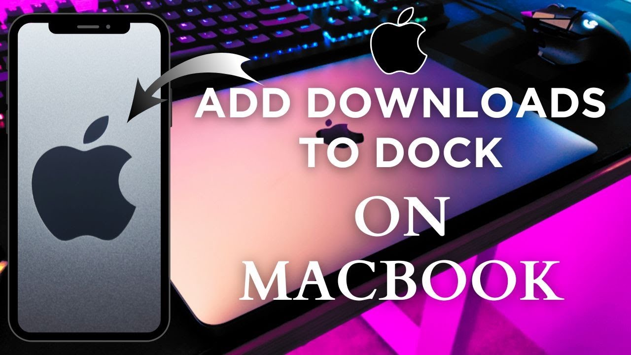 How To Add Downloads To Dock On Mac - YouTube