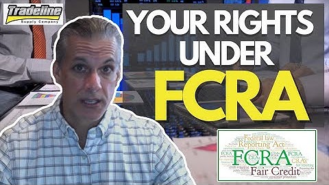 Your Rights Under the Fair Credit Reporting Act (FCRA)