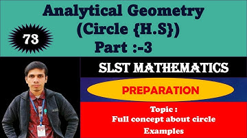 Analytical geometry // Part -3 // CIRCLE (H. S) // SLST MATHEMATICS PREPARATION