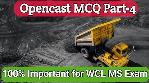 Opencast MCQ Part-4 || WCL Mining Sirdar MCQ Questions || #WCL_MS_Exam_Questions