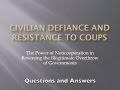 Stephen zunes  civilian defiance and resistance to coups and military takeovers