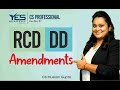 DD and RCD Amendments for Dec-21- CS Professional | CS Muskan Gupta