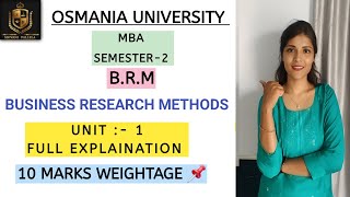 BUSINESS RESEARCH METHODS || BRM || UNIT-1 EXPLAINATION || MBA O.U || SEM-2 || ‎⁨@shivanipallela⁩  