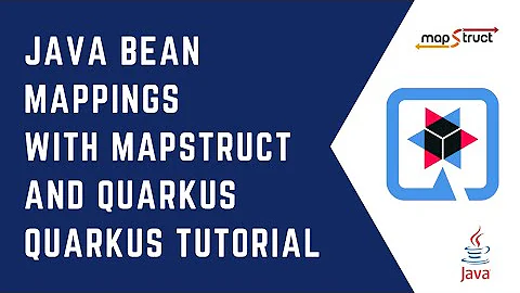 Java bean mappings with MapStruct and Quarkus  | Quarkus Tutorial | QUARKUS  | CloudNative | Java