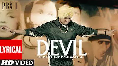 DEVIL Lyrical Video | PBX 1 | Sidhu MooseWala | Byg Byrd | Latest Punjabi Songs2018