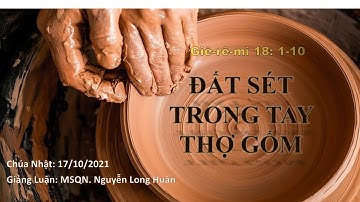 Bài Giảng - Đất Sét Trong Tay Thợ Gốm