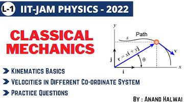 Classical Mechanics | L-1 | IIT- JAM | JEST | TIFR | DU | BHU |  PHYZIX CRAZE | ANAND HALWAI